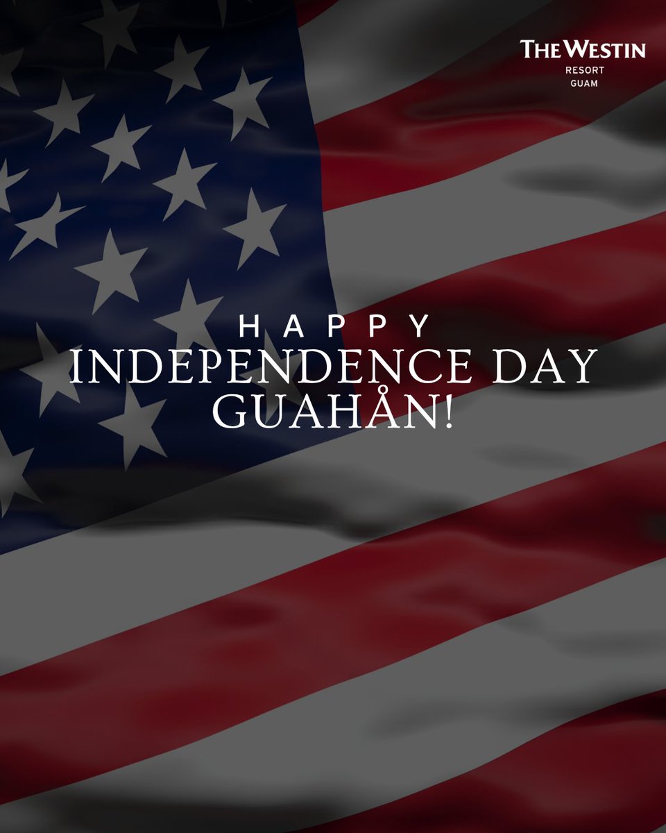 🇺🇸 Happy Independence Day Guahån! 🇬🇺 

Wishing everyone a safe and joyful celebration filled with pride, unity, and freedom.

#westinguam #westin #IndependenceDay