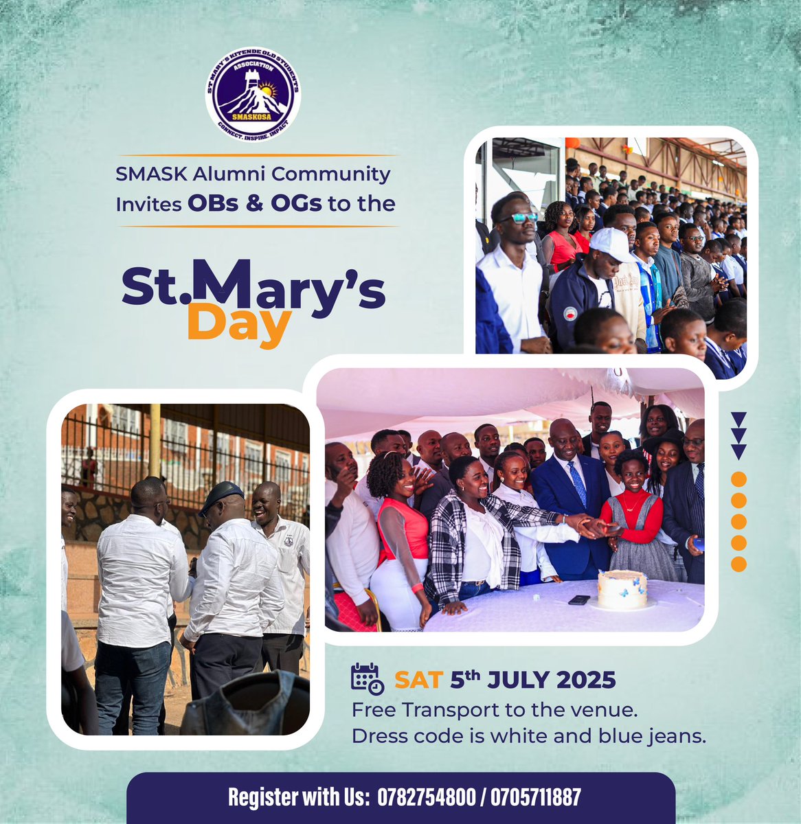 smaskosa's tweet image. We invite all St. Maryโs Kitende Old Boys and Old Girls to join us this Saturday for the St. Maryโs Day Celebration.
Letโs reconnect, reflect, and celebrate our shared legacy.
#SMASKAlumni || #StMarysDay