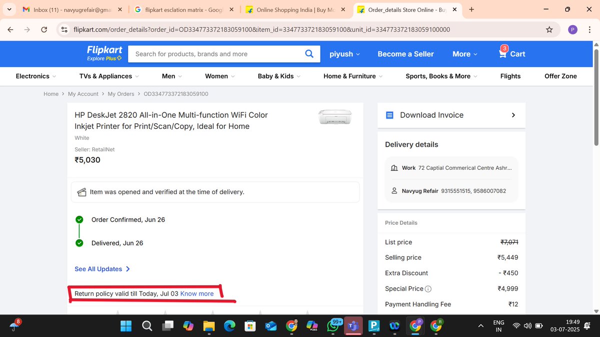 NirvanDaga's tweet photo. Recived a defective Hp Desk Jet Printer from flipkart which clear mention "Return policy valid till Today, Jul 03" as attached below. Now they first ask me to visit Hp service center they clearly denied of return now flipkart is also denied. @_Kalyan_K @flipkartsupport @HPIndia https://t.co/6WWPH80EXx