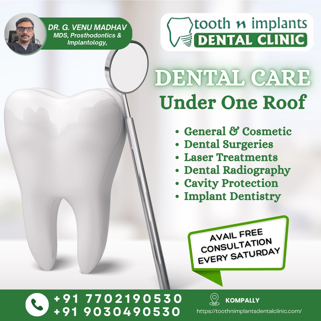 ToothnImplants's tweet image. #ToothNImplants #DentalCareKompally #KompallyDentist #BestDentistKompally #DrGVenuMadhav #DentalImplantsKompally #CosmeticDentistryHyderabad #LaserDentalClinic #DentalRadiography #SmileMakeoverClinic #CavityProtection #ToothPainRelief #OralHealthAwareness #DentalClinicNearMe