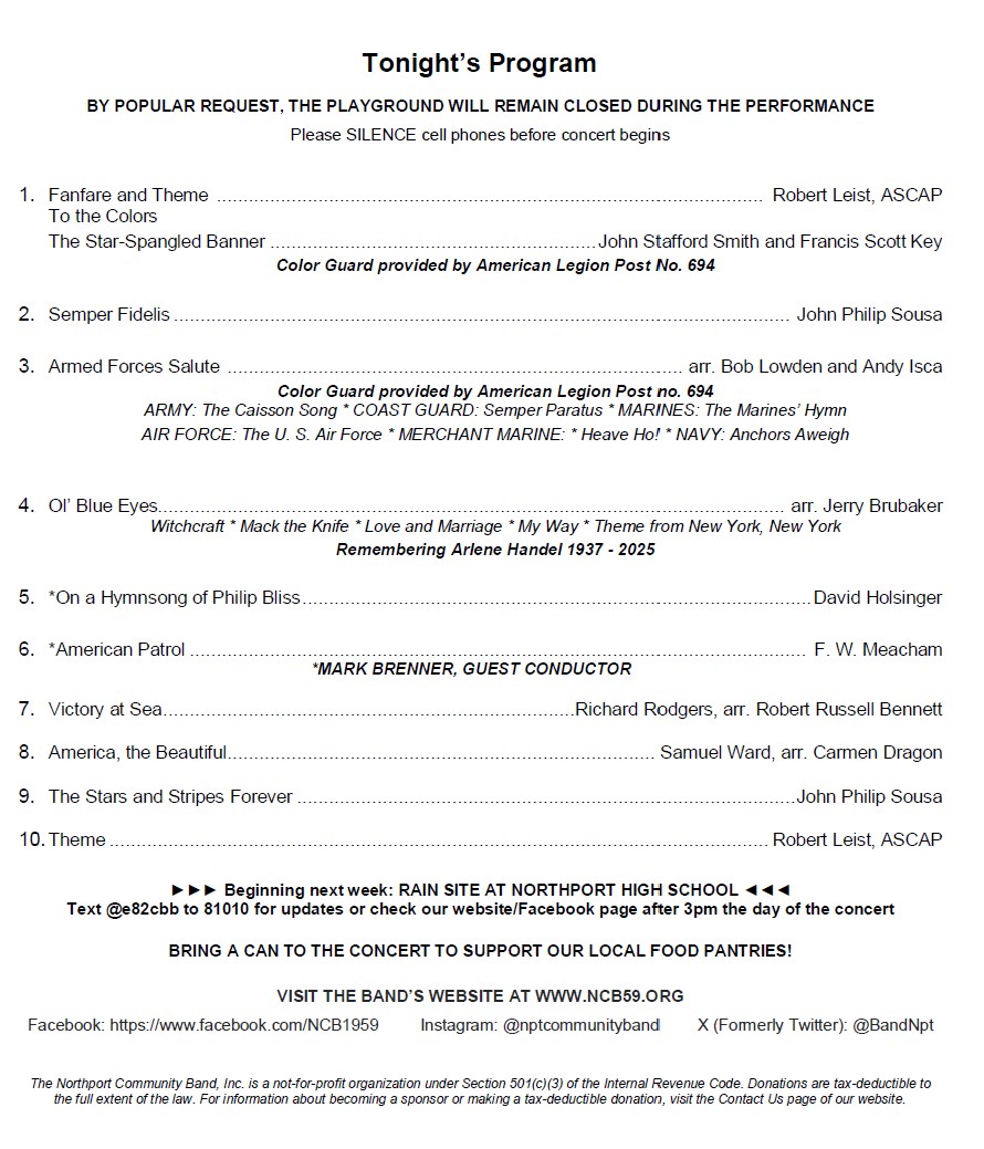 Tonight's playlist! (For full program, go to ncb59.org.)
We're watching the weather carefully and thinking sunny thoughts.
THERE IS NO RAIN SITE for this week only as the NHS Auditorium is unavailable until next week.
We will decide by 3:00 pm whether to postpone.