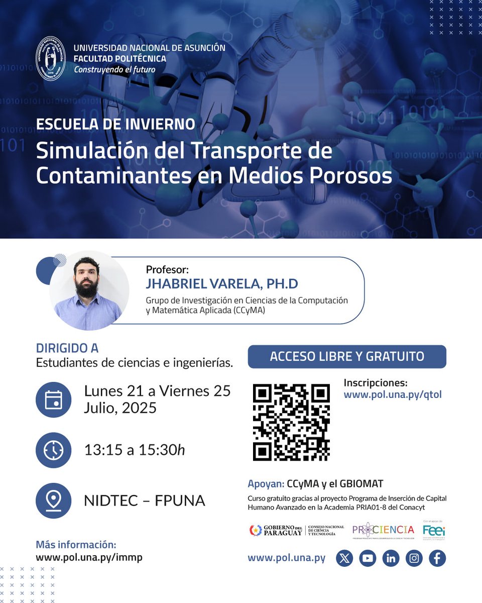 📌 Escuela de Invierno - Simulación del Transporte de Contaminantes en medios porosos

📅 Lunes 21 al viernes 25 de julio
⏰ 13:15 a 15:30 H
📍 NIDTEC, FP-UNA
🔗 Inscripciones: pol.una.py/qtol