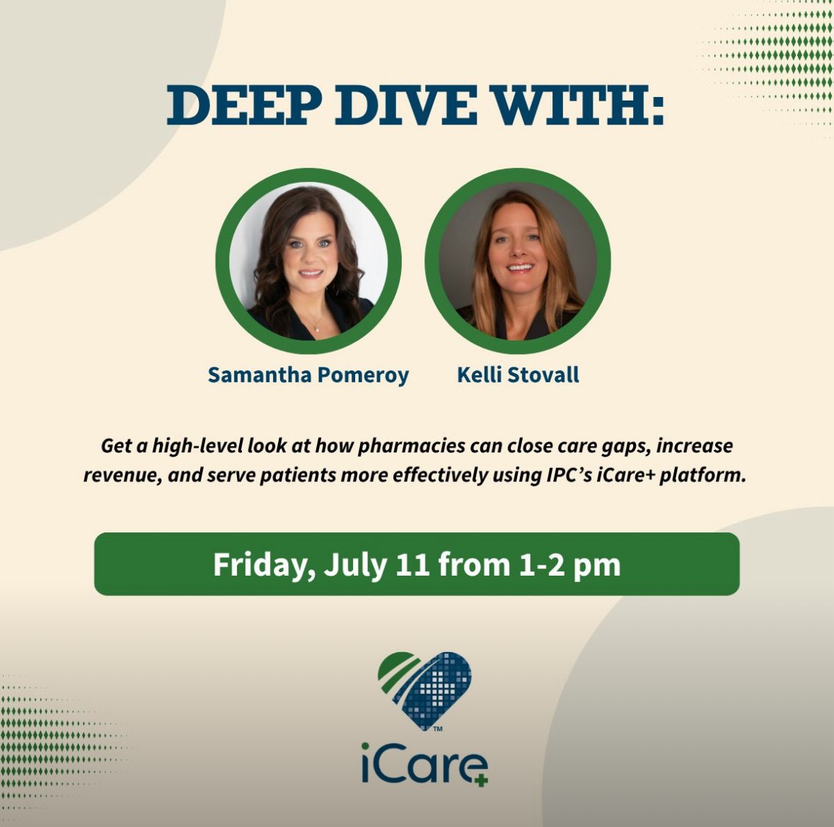Care gaps don’t fix themselves, but pharmacies can play a bigger role in solving them. 

Join IPC’s Samantha Pomeroy and Kelli Stovall, RPh EMBA on Friday, July 11 from 1-2 pm for a Deep Dive into patient-centered, digital health strategies that work in real-world pharmacy