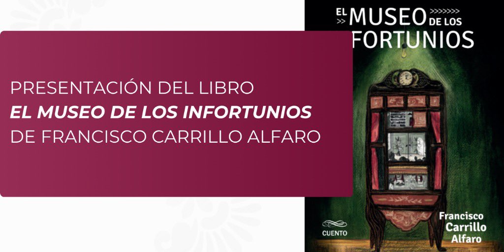IMEXEsp's tweet photo. ❗️El próximo jueves 10 de julio se presentará en el Instituto Cultural el libro "El Museo de los Infortunios" del escritor 🇲🇽 Francisco Carrillo Alfaro.

🗣️ Participan el autor del libro y Elik Troconis.

¡Te esperamos!

https://t.co/SkuJDLde6L

📍 ICME
📆 10 de julio
🕖 19.00 h https://t.co/WG1fR3628t