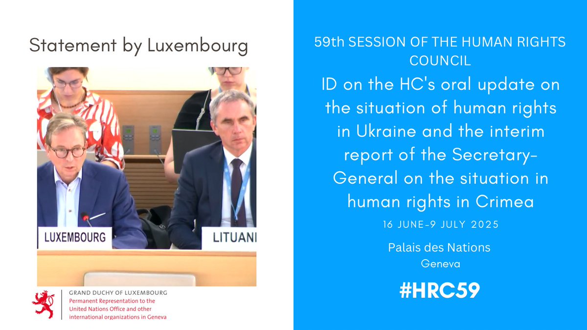 At #HRC59 ID on #Ukraine 🇺🇦, #Luxembourg 🇱🇺 reaffirms support for 🇺🇦 sovereignty, condemns Russia’s grave HR violations such as detention, torture, forced transfers of 🇺🇦 children &amp; Tatar repression, urges accountability, justice &amp; more technical assistance.