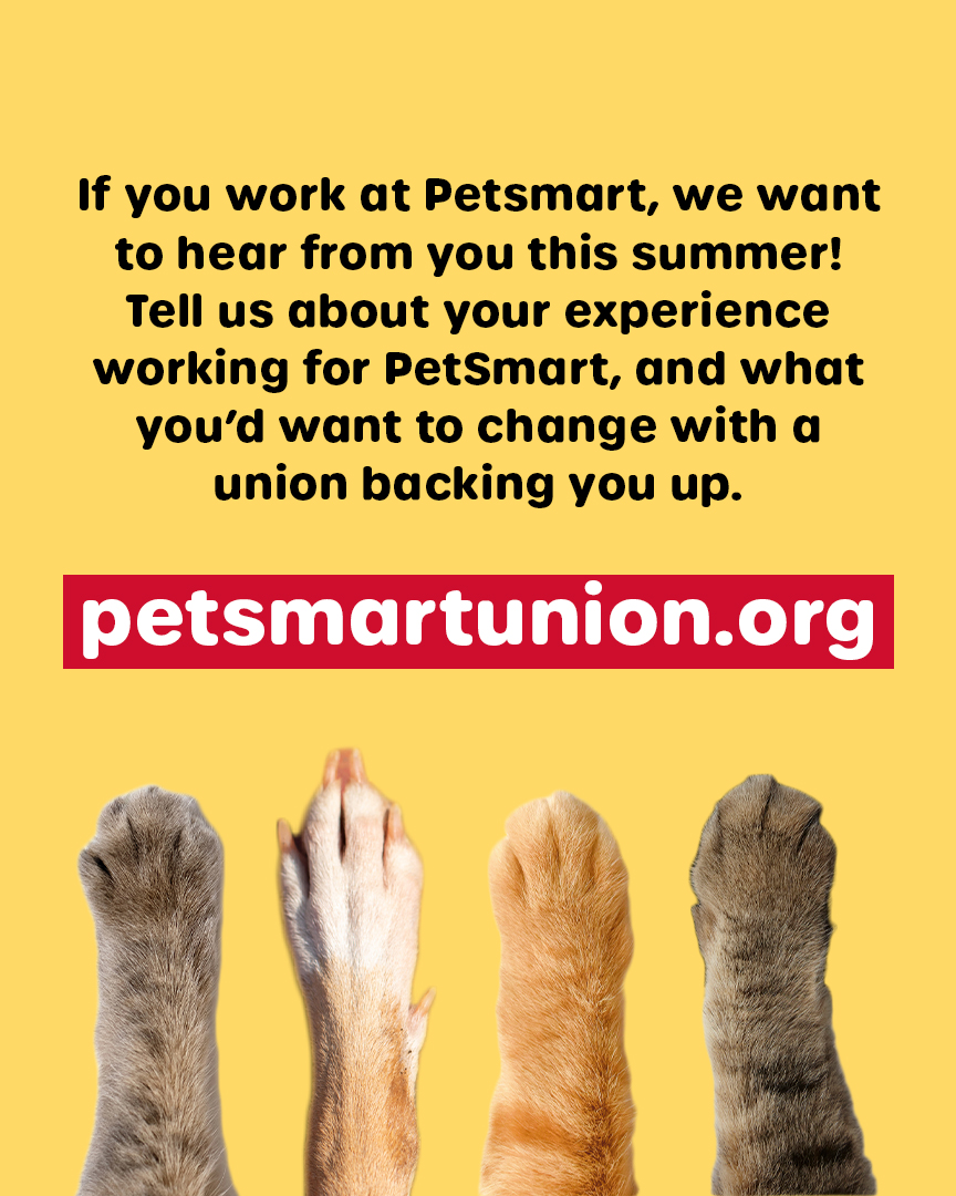 petsmart_union's tweet photo. It’s more important than ever for us to be holding PetSmart to a higher standard - so let’s do this together. If you work at PetSmart and want to take charge of your future at the company, head to https://t.co/F53V7a5nX6 and let us know what things are like at your store. https://t.co/cmq5vpqjLx