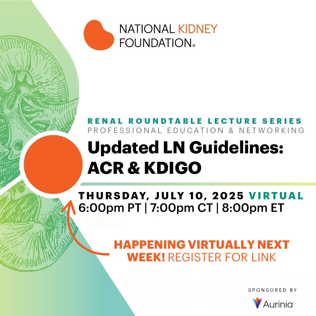 Next week! Renal Roundtable on Updated LN Guidelines: ACR &amp; KDIGO with Dr. Fahmeedah Kamal. July 10. Free &amp; virtual. Last chance to register: nkfcnow.org/RRTJuly10 #MedicalWebinar #ContinuingEducation #Aurinia