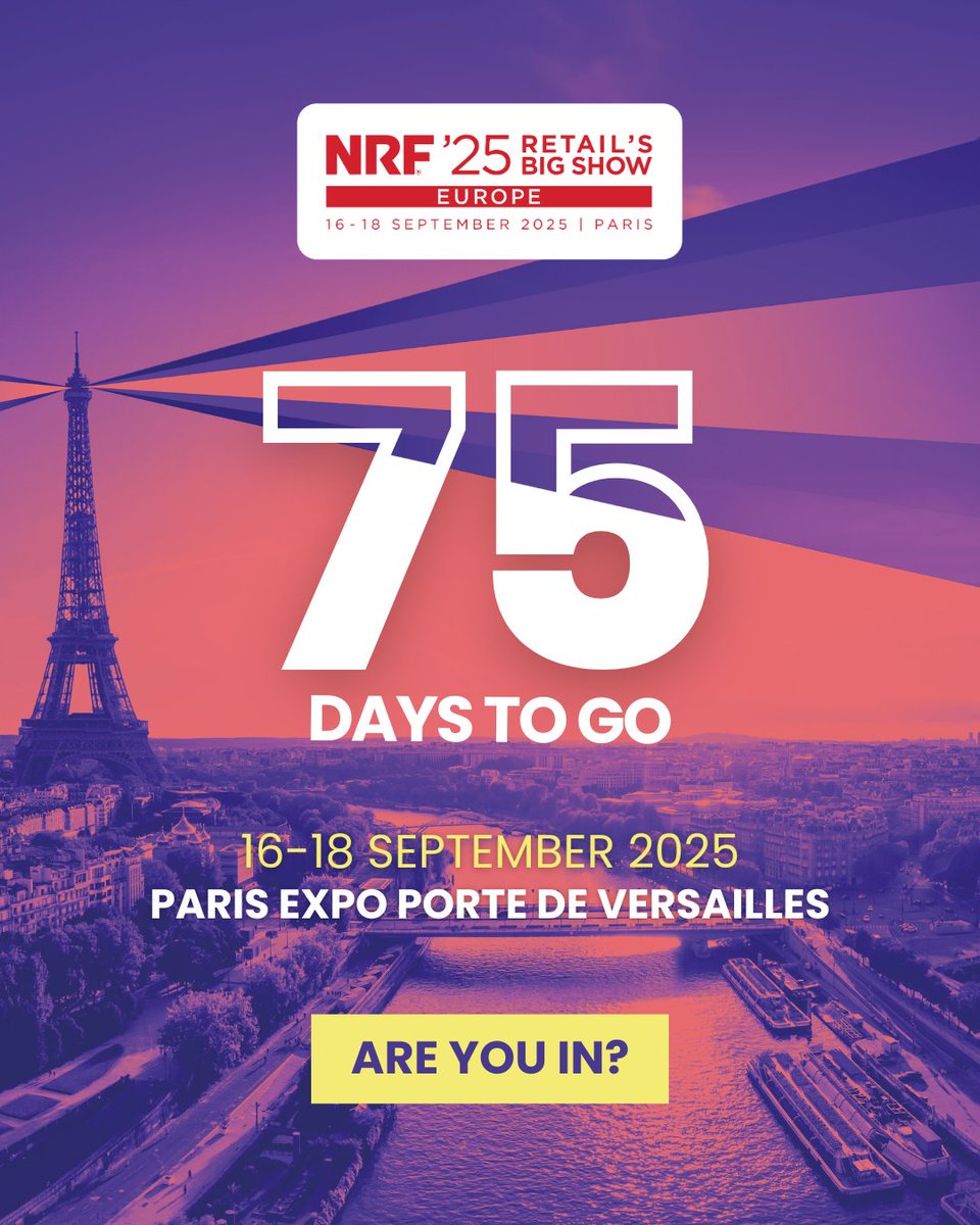 Only 75 days until Europe's premier retail event kicks off!

Retailers, innovators, investors — the future of retail meets in Paris.

📍 Paris Expo Porte de Versailles
📅 September 16–18, 2025
🎟️ Advance rate now live → bit.ly/3GXzrtu

#NRFRetailsBigShowEurope #Retail