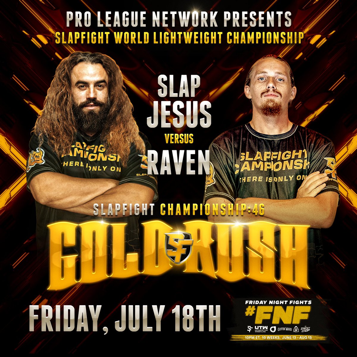 The card for SlapFIGHT: GOLD RUSH, just added a bit of religion to this already stellar event! 
‘Slap Jesus’ steps in to face ‘Raven’ for the SlapFIGHT Lightweight World Championship!

Don’t miss GOLD RUSH LIVE, Friday July 18th on YouTube, Fight Network and Stadium. 

#SlapFIGHT