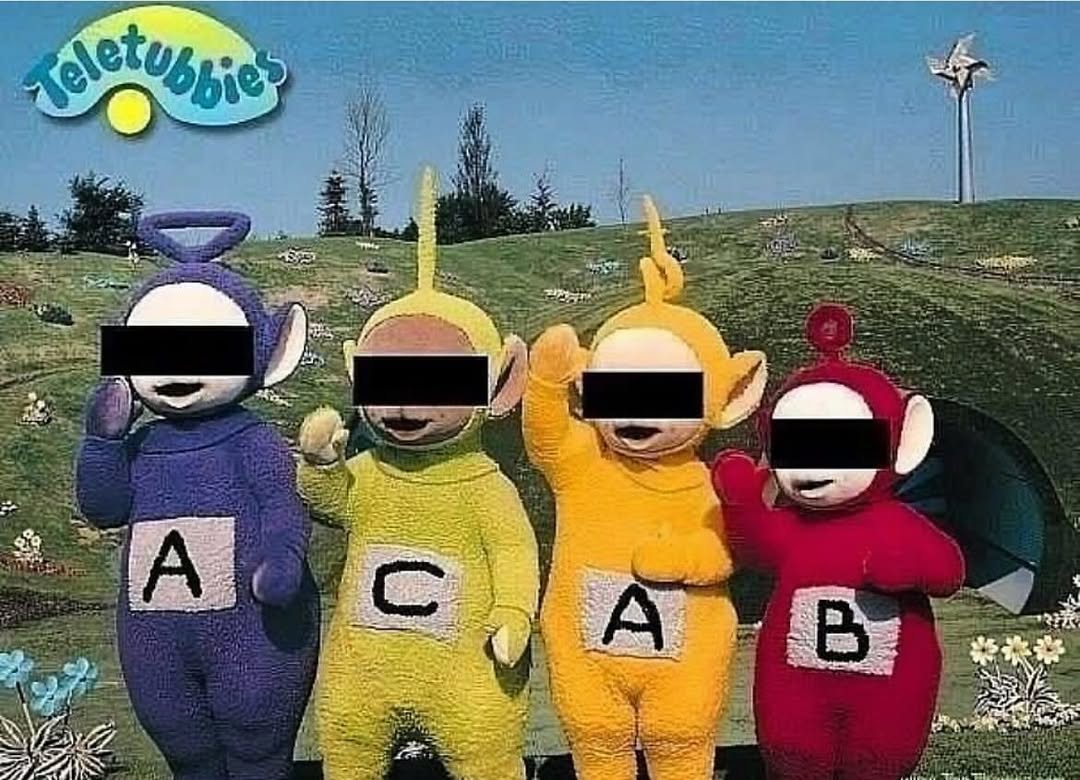 PHOTO | Teletubbies: A.C.A.B