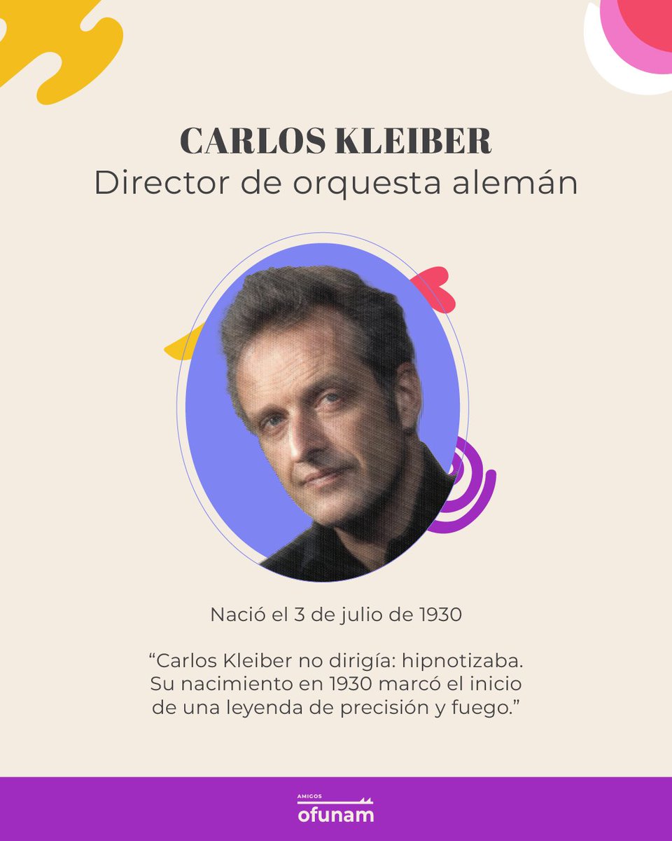 “El 3 de julio de 1930 nació el enigma de la batuta: Carlos Kleiber, genio impredecible, perfección hecha música.”
Algunas historias nunca dejan de encantar... y su música tampoco. 🎶✨
¡Únete a los Amigos de la OFUNAM y recibe beneficios exclusivos!
👉amigosofunam.org/hazte-amigo
