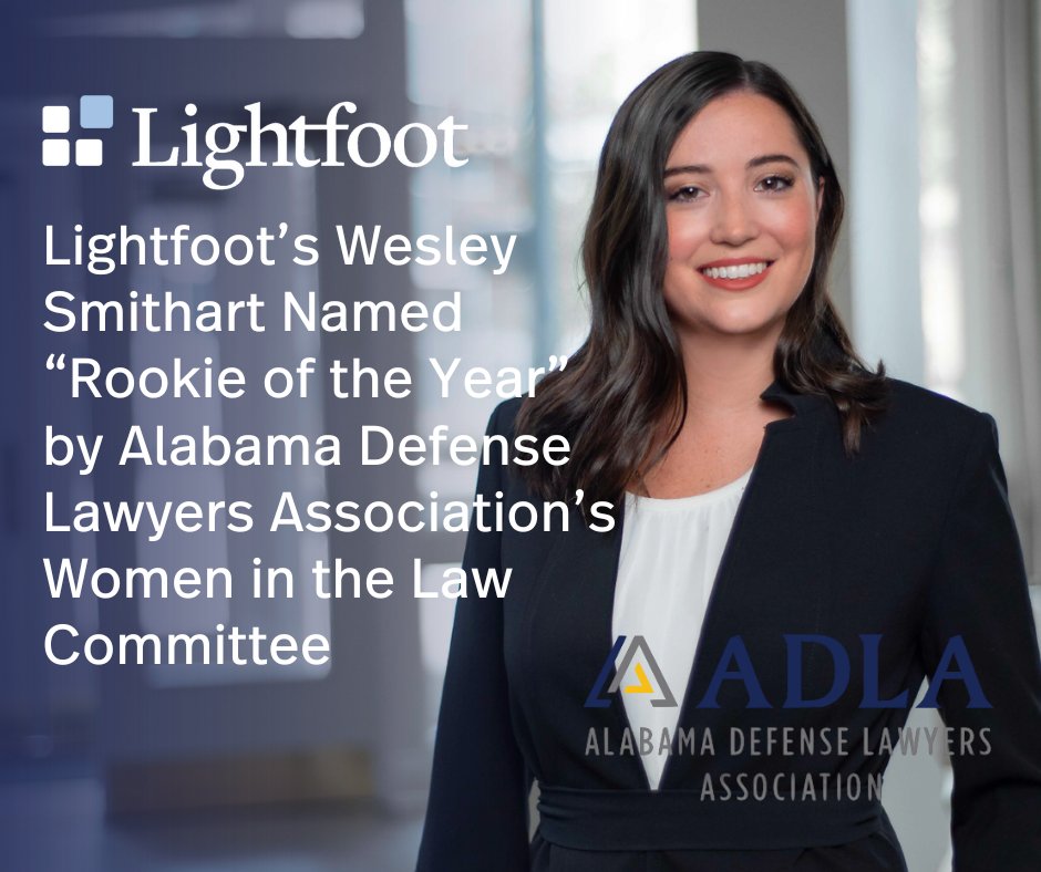 Congratulations to Lightfoot associate M. Wesley Smithart, named the 2025 “Rookie of the Year” by ADLA’s Women in the Law Committee. 

As vice chair of the group’s mentoring program, she’s already making an impact. 

Learn more: lightfootlaw.com/news-insights/…