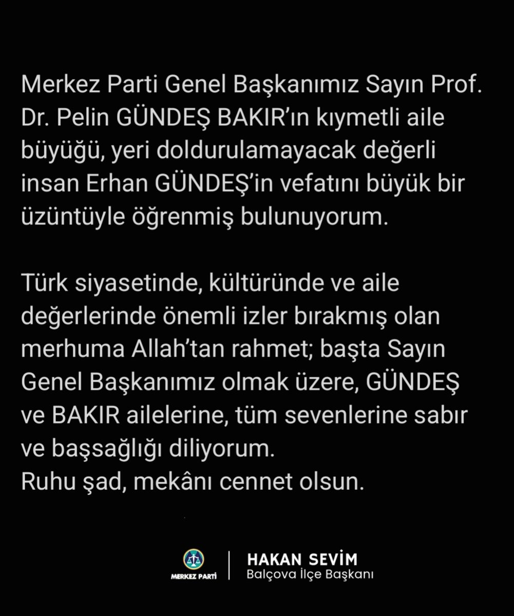 hakannsevim's tweet photo. Merkez Parti Genel Başkanımız Sayın Prof. Dr. Pelin GÜNDEŞ BAKIR’ın kıymetli aile büyüğü, yeri doldurulamayacak değerli insan Erhan GÜNDEŞ’in vefatını büyük bir üzüntüyle öğrenmiş bulunuyorum.

Türk siyasetinde, kültüründe ve aile değerlerinde önemli izler bırakmış olan merhuma Allah’tan rahmet; başta Sayın Genel Başkanımız olmak üzere, GÜNDEŞ ve BAKIR ailelerine, tüm sevenlerine sabır ve başsağlığı diliyorum.
Ruhu şad, mekânı cennet olsun.