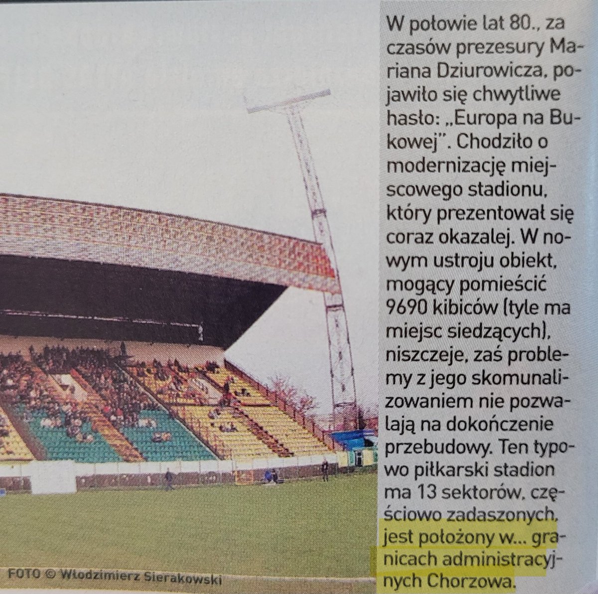 Stary stadion GKS Katowice był położony w administracyjnych granicach Chorzowa.

(Przegląd Sportowy, 2004)