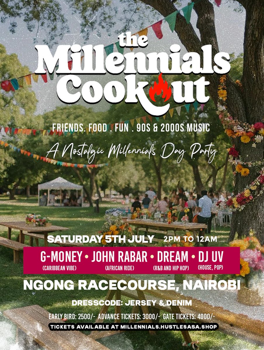 The Millennial Cookout!🔥🍽️

📍: Ngong Racecourse, Nairobi
📅 : 5th JULY
🎟️🔗: millennials.hustlesasa.shop
🥁 : <a href="/GMONEYizME/">Ms Rose’s Grandson.</a> &amp; <a href="/djuvlive/">DJ UV 🇰🇪</a>