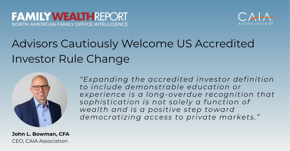CAIA Association (@caiaassociation) on Twitter photo Wealth is no longer the deciding factor – education and experience are key. The US House of Representatives passed a bill to expand the eligibility requirements for participating directly in private investments. See what <a href="/BowmanJohnL/">John Bowman, CFA</a> and <a href="/filbeck_a/">Aaron Filbeck, CAIA, CFA, CFP®, CIPM, FDP</a> say in Family Wealth Report: Wealth is no longer the deciding factor – education and experience are key. The US House of Representatives passed a bill to expand the eligibility requirements for participating directly in private investments. See what <a href="/BowmanJohnL/">John Bowman, CFA</a> and <a href="/filbeck_a/">Aaron Filbeck, CAIA, CFA, CFP®, CIPM, FDP</a> say in Family Wealth Report: