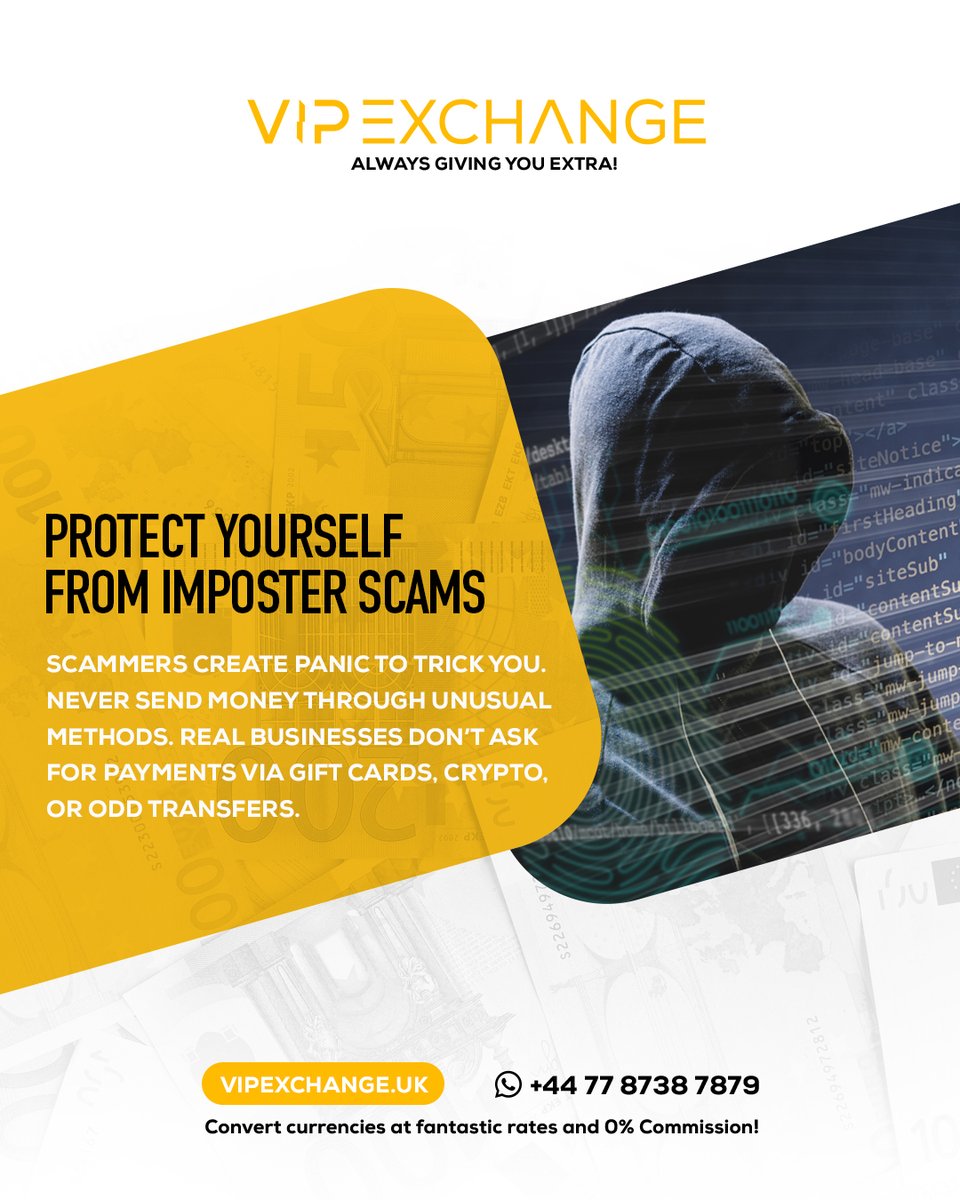 vip_exchange's tweet photo. 🚨 How to Protect Yourself from #ImposterScams
Stay Calm & Check
Use Trusted Payment Methods
Spot the Red Flags
Trust Your Gut
Golden Rule: No Money to Strangers
Report It
💡 Tip
Stay informed. Stay alert. Protect your money.
#VIPexchange | 0% Commission | Great Rates Always! https://t.co/U10xdN2Bb7