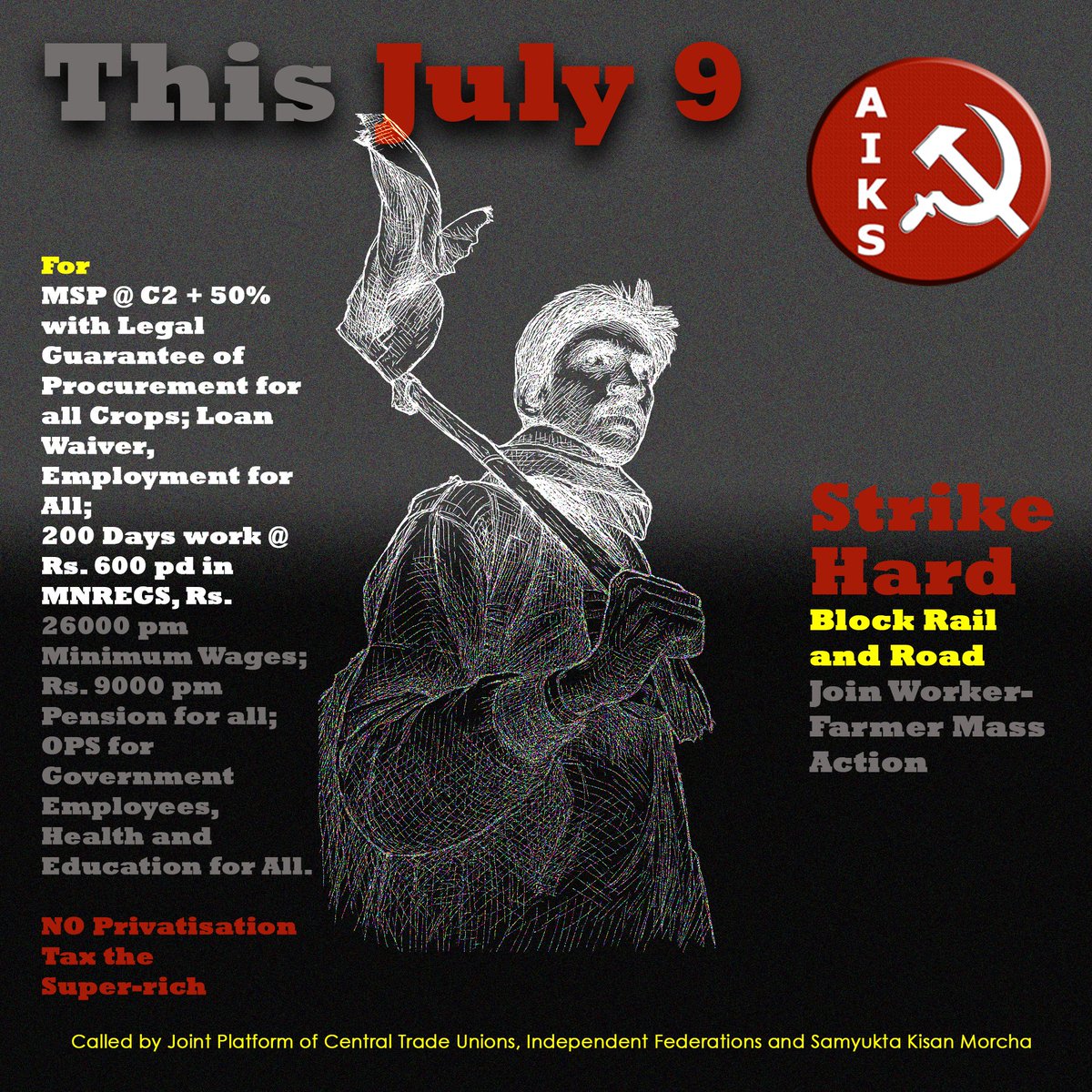 Make the July 9 All India General Strike a Historic Success! Onwards, Onwards!!