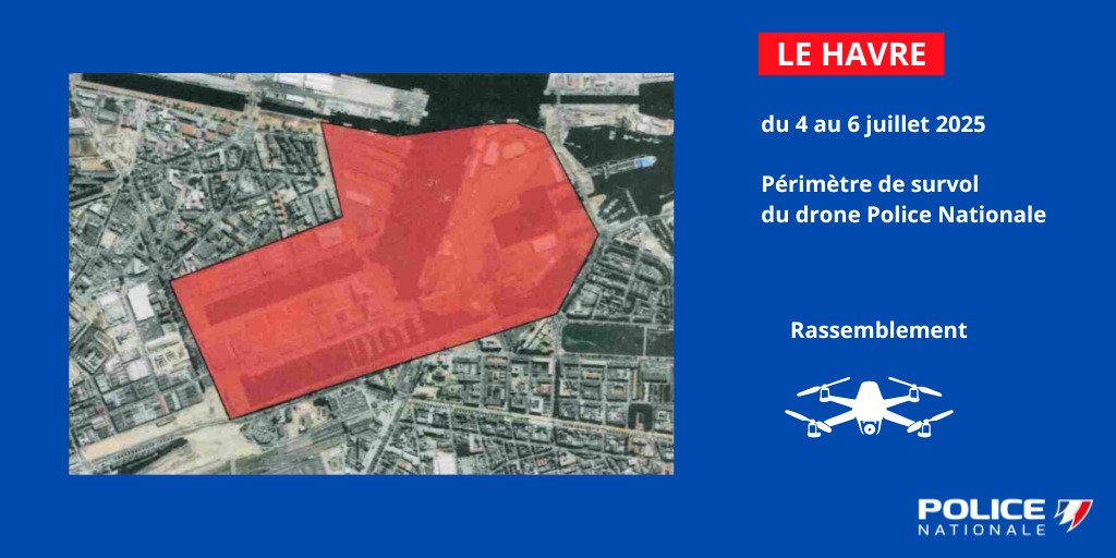#Protéger🚨#LeHavre | À l’occasion de <a href="/TallShipsRaces/">The Tall Ships Races</a>, #LesGrandesVoiles #LeHavre, un dispositif de sécurité renforcé est mis en place.
📆 Du 4 au 7 juillet 2025
📍 Zones de survol autorisées
🛩️ Sur décision préfectorale, des drones #PoliceNationale seront mobilisés.