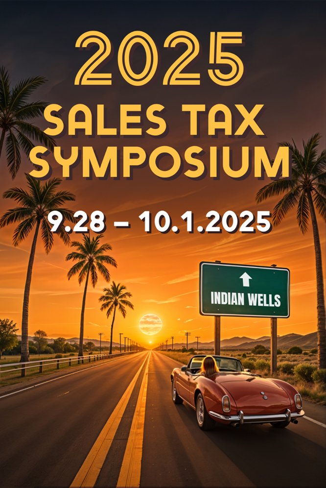 Learning Your Way - ipt.org

Join IPT September 28 – October 1, 2025, in Indian Wells, California for the 2025 Sales Tax Symposium. This year's theme, Learning, Your Way, reflects the flexibility and depth of the program.