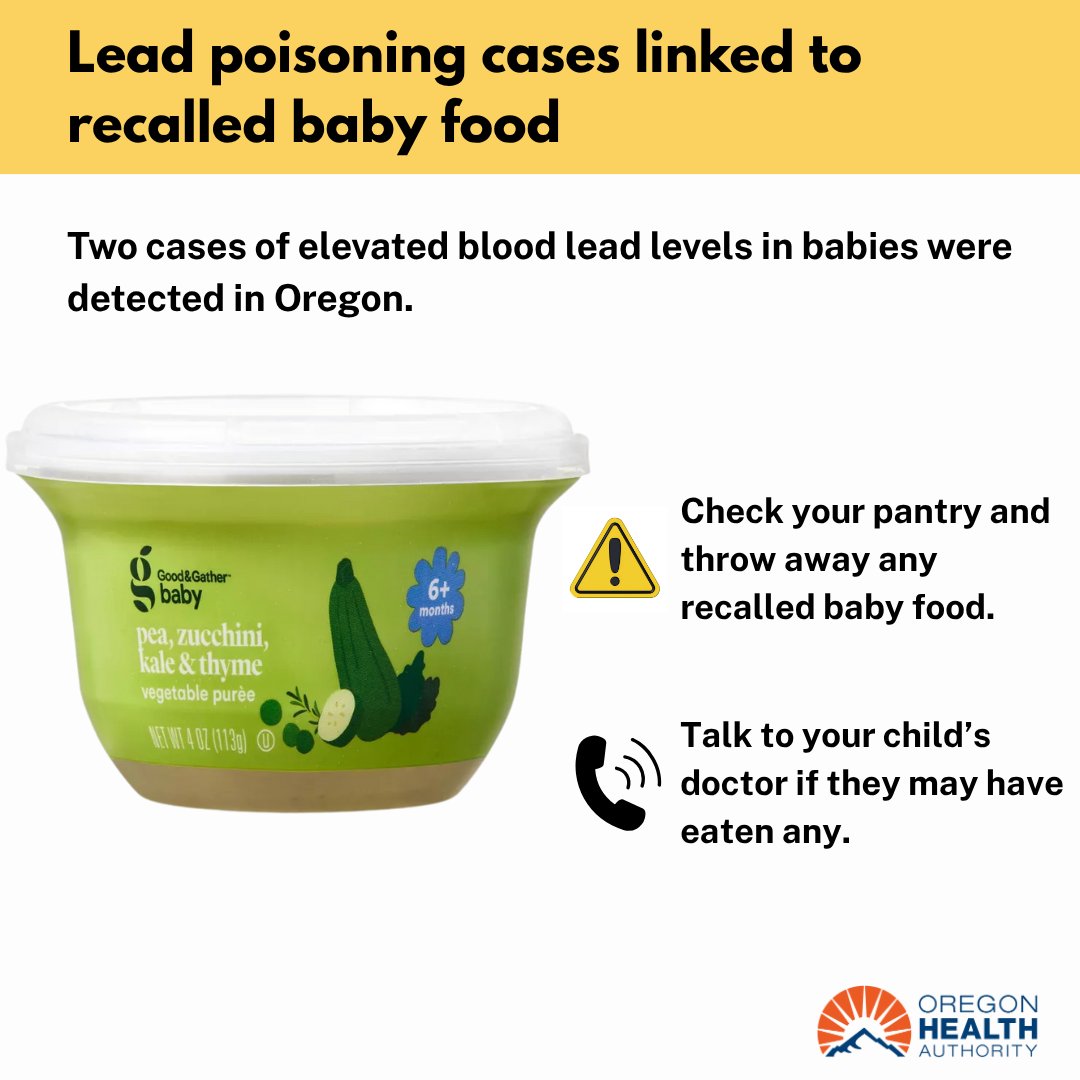 Following reports of lead poisoning cases in two counties, OHA is urging parents and caregivers to avoid using a baby food that has been recalled by the FDA. For more information, read our news release: ow.ly/zpxb50Wktwx