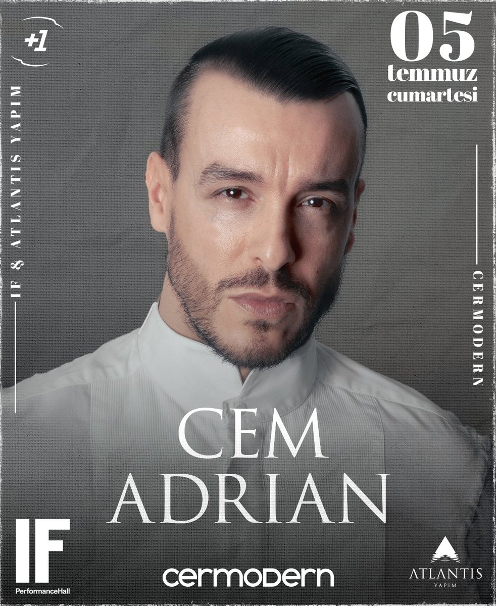 IF PERFORMANCE HALL (@ifperformance) on Twitter photo "CEM ADRİAN" <a href="/cemadrian/">cem adrian 💎</a> IF Performance Hall ve Atlantis Yapım işbirliği ile 5 Temmuz Cumartesi akşamı saat 21.00'de CerModern Açık Hava Sahnesinde...
Biletler ifperformance.com/etkinlik/55/ce…
Kapı Açılış 18.00
Cem Adrian 21.00
** Bu etkinlik ayakta olarak organize edilmektedir
** Yaş "CEM ADRİAN" <a href="/cemadrian/">cem adrian 💎</a> IF Performance Hall ve Atlantis Yapım işbirliği ile 5 Temmuz Cumartesi akşamı saat 21.00'de CerModern Açık Hava Sahnesinde...
Biletler ifperformance.com/etkinlik/55/ce…
Kapı Açılış 18.00
Cem Adrian 21.00
** Bu etkinlik ayakta olarak organize edilmektedir
** Yaş