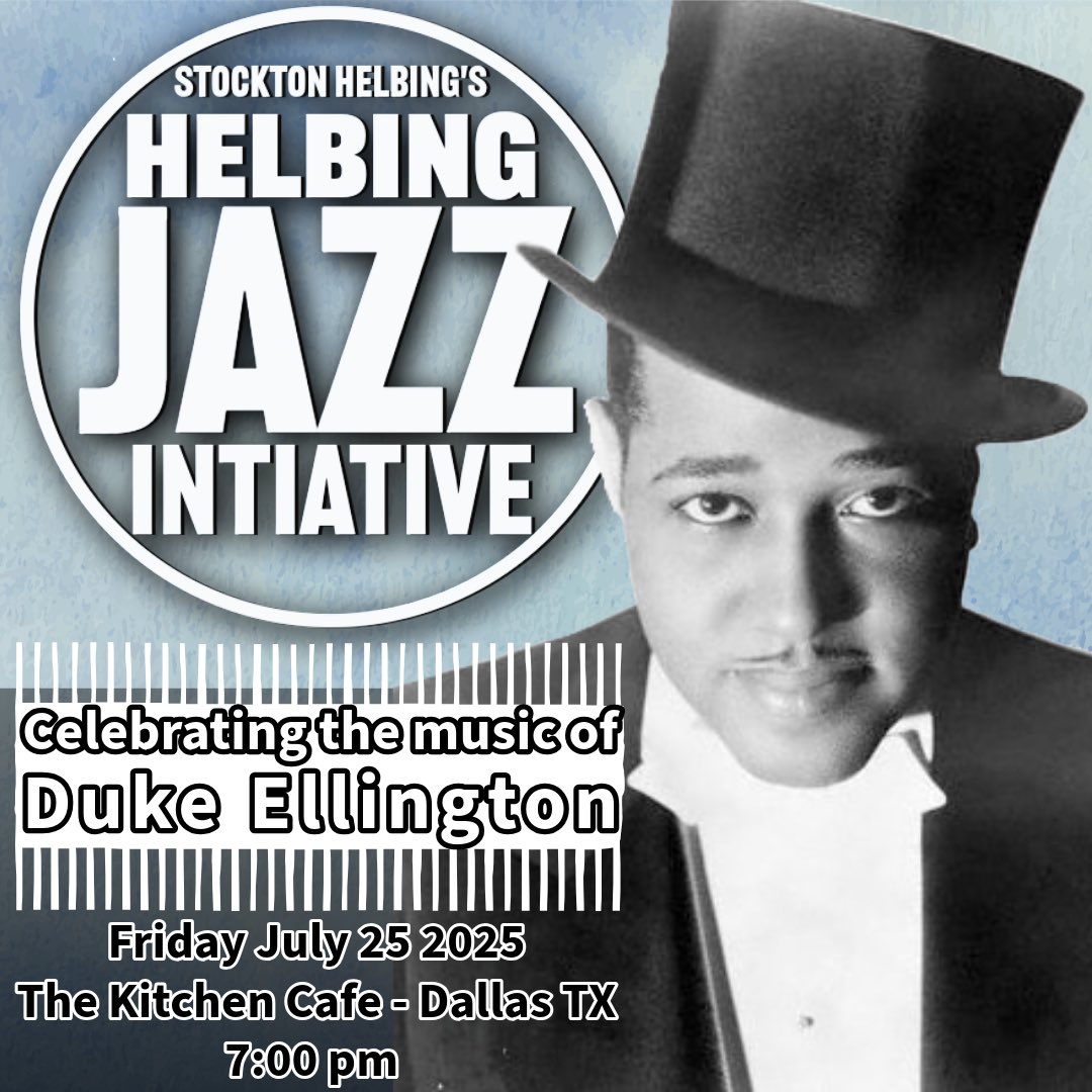 Mark your calendars for an appointment with the Duke, Friday, July 25, 2025, at the Kitchen Cafe, Dallas, TX.

#dukeellington