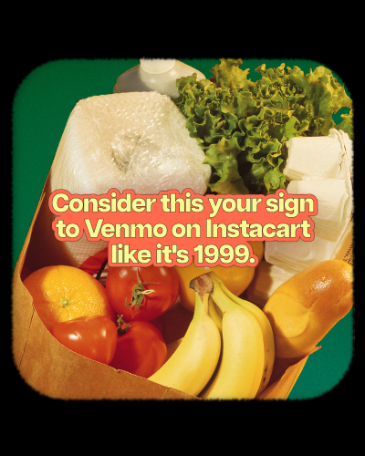 Venmo's tweet image. What’s crazy is that life can get hard and then get better again. Kinda cool tbh. #hopecore @Instacart