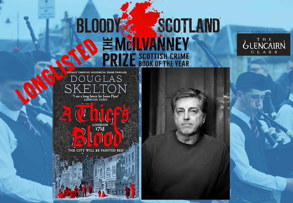 BloodyScotland's tweet image. It could be sixth time lucky for @DouglasSkelton1 who is longlisted for A Thief's Blood. He'll be appearing with Charlotte Philby and Philip Miller at 2pm on Fri 12th Sept (actually talking about his latest Rebecca Connolly, but he may digress!): bloodyscotland.com/event/deadline…