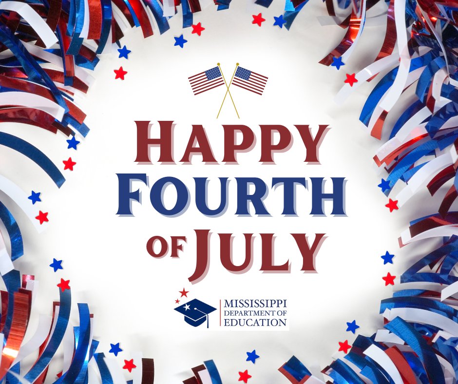 MS Dept of Education (@missdepted) on Twitter photo MDE wishes everyone a safe and fun Fourth of July! Our offices will reopen Monday, July 7. #MsEdu MDE wishes everyone a safe and fun Fourth of July! Our offices will reopen Monday, July 7. #MsEdu