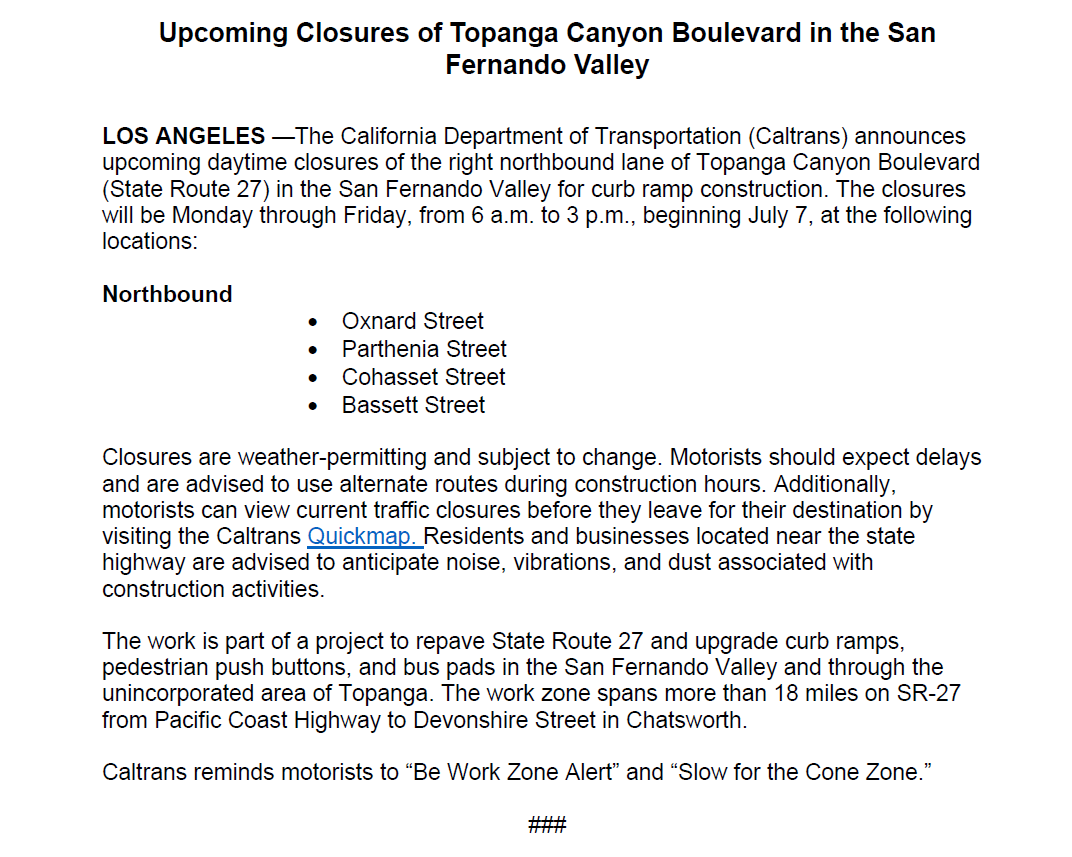 ❗️Heads up San Fernando Valley motorists ❗️
@caltransdist7 will continue daytime closures on Topanga Canyon Boulevard on Monday, July 7, from 6 a.m. to 3 p.m. from Monday - Friday. All lanes will reopen at 3 p.m. after each day. More details👇