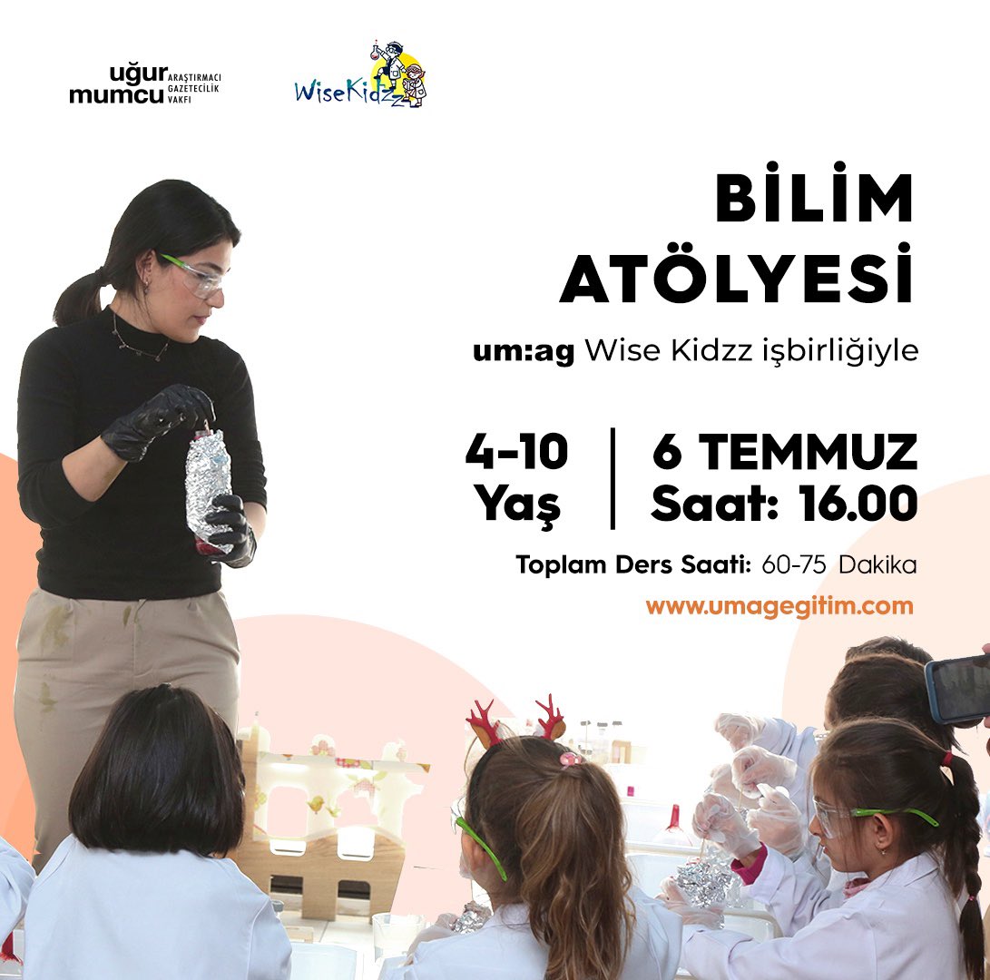 Bilim Atölyesi 4-10 Yaş
Eğitmen: Mihrap Batan - Tülin Batan

Başlangıç Tarihi: 6 Temmuz 2025
Ders Gün ve Saatleri: Pazar günü - Saat 16.00
Toplam Ders Saati: 75 dakika
 
EĞİTİM DETAYLARI

Atölyemiz 4-10 Yaş için hazırlanmıştır.

Etkinliğin Amacı:
• Çocuklara bilimi
