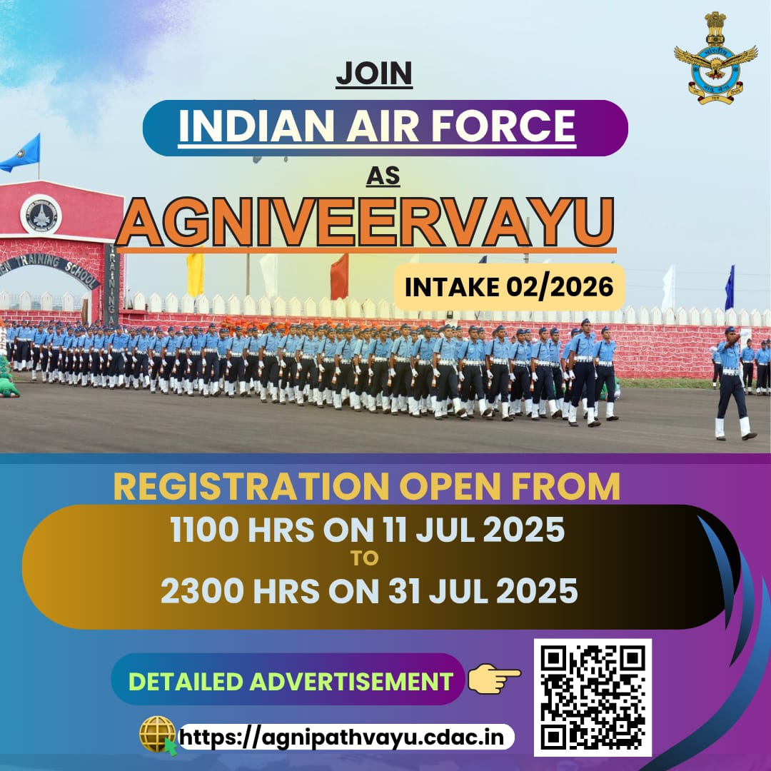 PRO_Vizag's tweet image. భారత వాయుసేనలో #అగ్నీవీర్‌వాయు గా చేరండి.

అగ్నీవీర్వాయు ఇంటేక్ 02/2026 కోసం ఆన్‌లైన్ రిజిస్ట్రేషన్ 11 జూలై 2025 నుంచి ప్రారంభం అవుతుంది.

అర్హత ప్రమాణాలు మరియు పూర్తి వివరాలకు సందర్శించండి: agnipathvayu.cdac.in

#YearOfDefenceReforms
