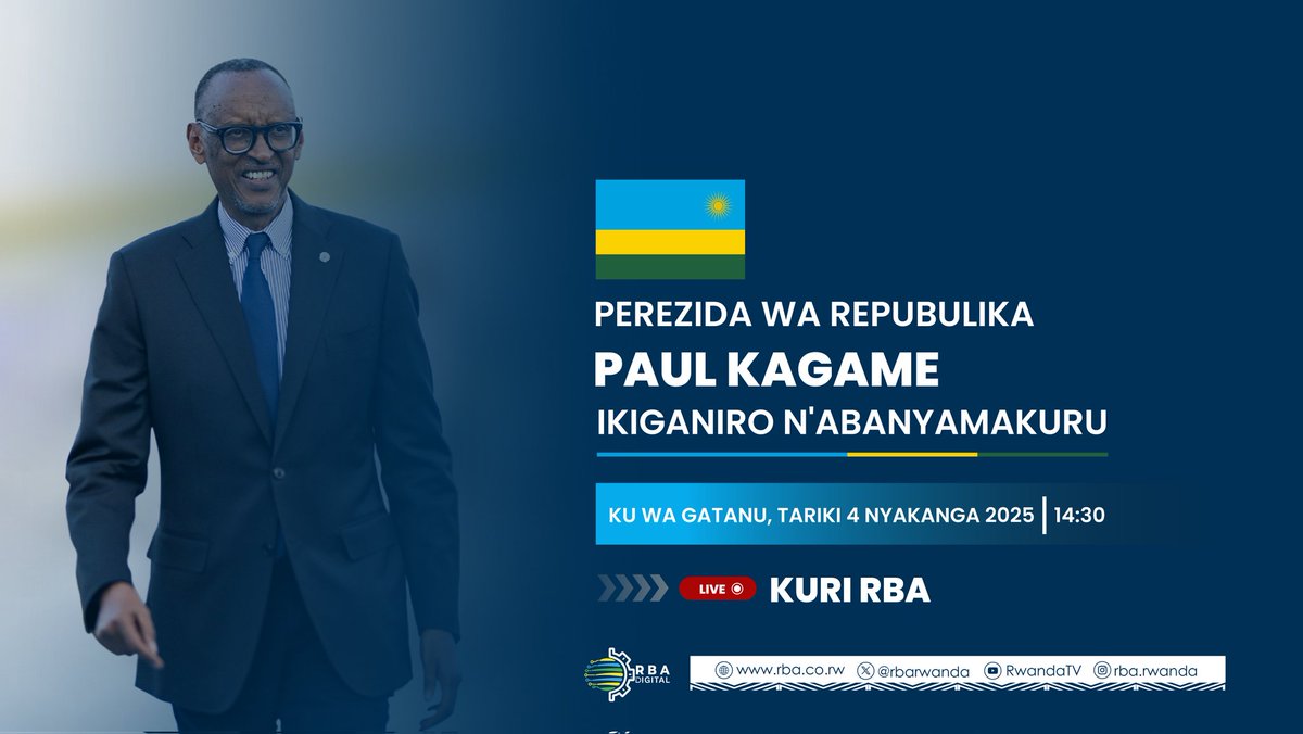 🚨MURARARITSWE🚨

Kuri uyu wa Gatanu tariki ya 4 Nyakanga saa munani n'igice z'igicamunsi (14h30), Perezida wa Repubulika Paul Kagame azagirana ikiganiro n'abanyamakuru.

Kizatambuka ku bitangazamakuru bya RBA no ku mbuga nkoranyambaga zayo.

#RBAHafiYawe