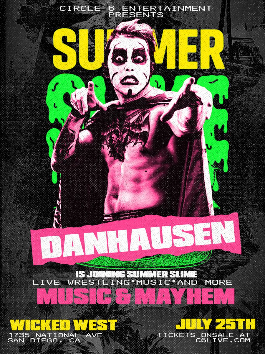 Danhausen
Very nice, very evil, very SLIMY.
Danhausen joins SUMMER SLIME for a cursed night of chaos during San Diego Comic-Con!
🧛‍♂️ July 25 | Wicked West | San Diego
🎟️ c6live.com