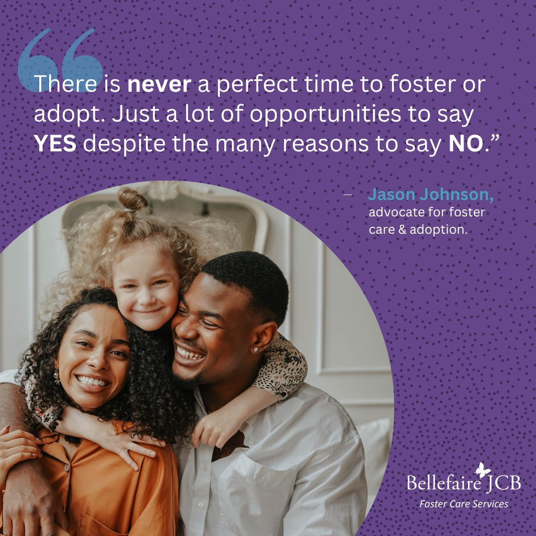 'There’s never a perfect time to foster or adopt. It’s about saying YES, despite the many reasons to say NO.’ – Jason Johnson, advocate for foster care and adoption.

Become a foster parent with Bellefaire and help change a young person’s life today! bellefairejcb.org/FosterCare