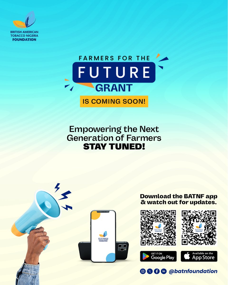 BATNFoundation's tweet photo. ...follow usย @BATNFoundation for firsthand and timely updates.
Donโt miss this opportunity.
Download the BATNF mobile app and stay close, weโre launching soon!
#F4FGrant #BATNFoundation #FarmersForTheFuture #YouthInAgribusiness #Agripreneurship #StayTuned #WealthIsHere https://t.co/JNUHZQPSa9