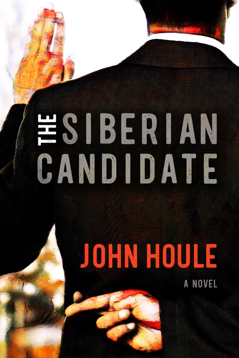 BCBookmarks's tweet image. .@BostonCollege grad John Houle's second novel, 'The Siberian Candidate,' is a political thriller about a Russian plot to subvert America’s electoral system. bcbookmarks.com/2025/07/03/the…