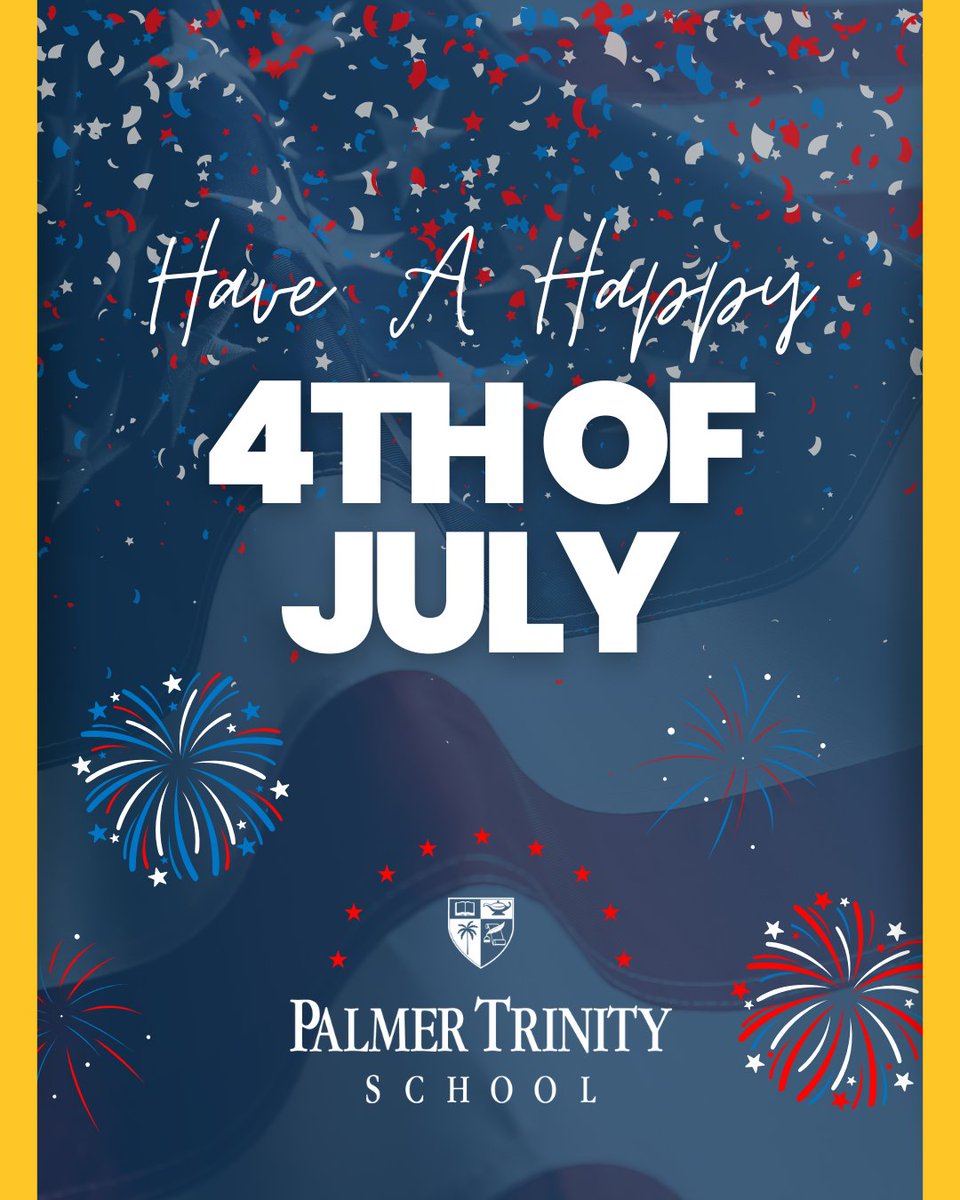 🎆 Happy Fourth of July! 🇺🇸
Wishing our entire Palmer Trinity community a safe, joyful, and festive Independence Day! Enjoy the fireworks, the fun, and time with loved ones! ❤️🤍💙

#PalmerTrinity #PTSFalcons #FalconPride #PTSCelebrates