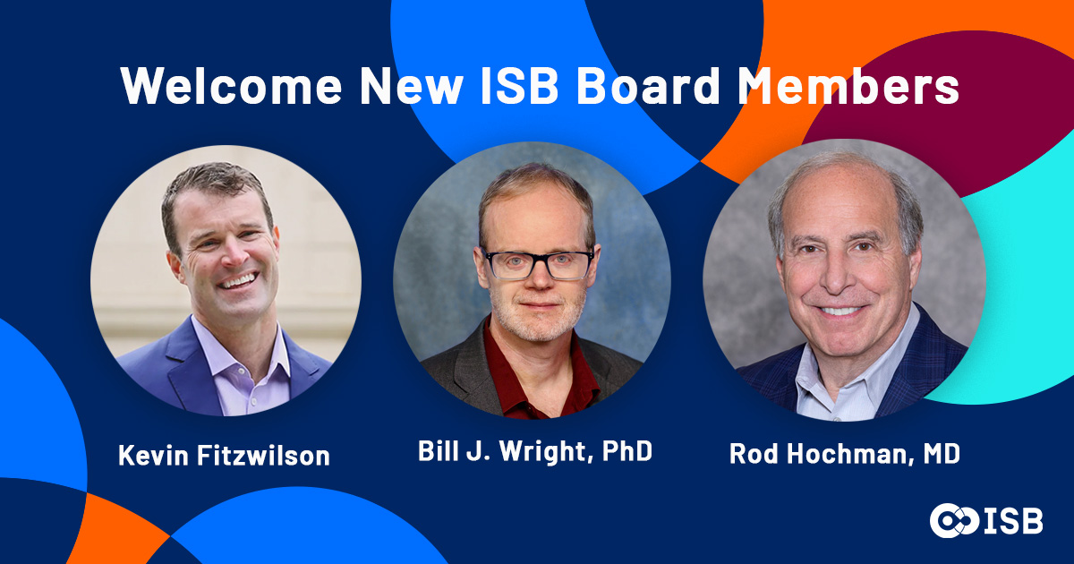 isbsci's tweet image. We are thrilled to welcome three incredible new members to ISB's Board of Directors! Welcome Kevin Fitzwilson, Bill Wright, PhD, and Rod Hochman, MD!
Read their bios and see all of our board members here: isbscience.org/people/?group=….