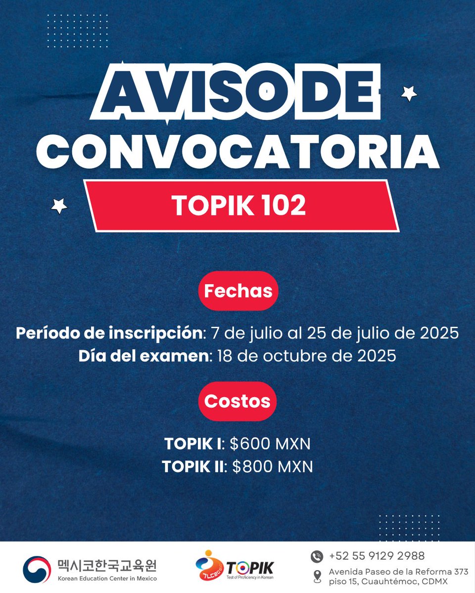 kec_mexico's tweet photo. 📣 ¡Ya tenemos fechas confirmadas para el examen TOPIK 102! 🇰🇷📝
📆 Inscripción: 7–25 julio 2025
🗓 Examen: 18 octubre 2025
💰 Costo: TOPIK I – $600 | TOPIK II – $800
🔗 Detalles en: https://t.co/ks23HWoTev
#TOPIK #KECMéxico #CoreanoEnMéxico #TOPIK102 https://t.co/lB35Dt1dwl