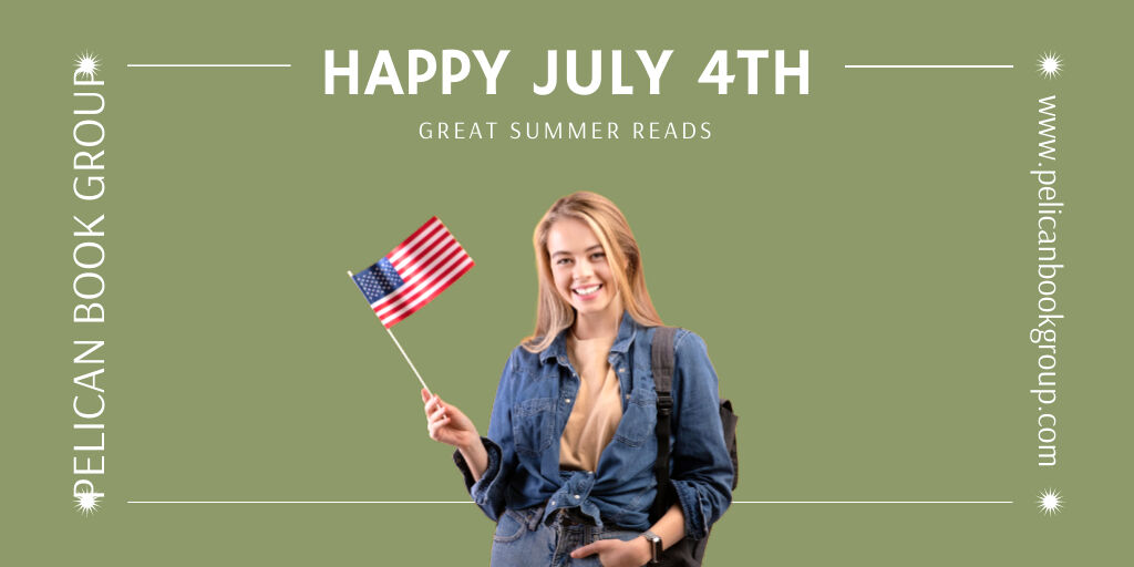 Celebrate Independence Day with great reads from #PelicanBookGroup. #ChristFic #JulyFourth

go.pbgrp.link/fmKx