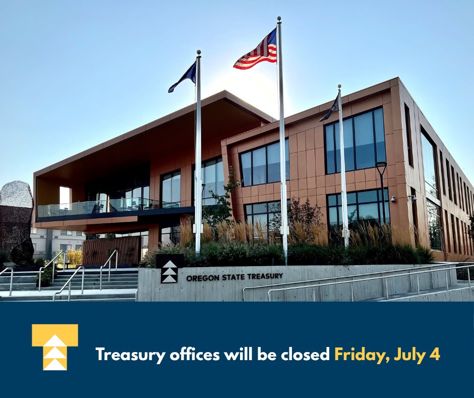 OregonTreasury's tweet image. Treasury offices will be closed Friday, July 4, in observance of Independence Day. We hope everyone has a safe and fun holiday!
Our offices will resume normal business hours on Monday, July 7.