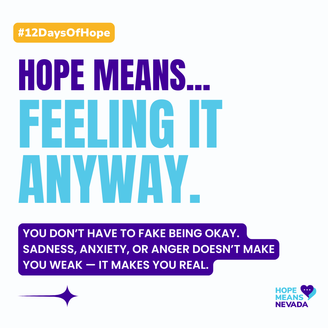 hopemeansnevada's tweet photo. You don’t have to fake being okay. Feeling sadness, anxiety, or anger doesn’t make you weak - it makes you real.

Every act of kindness plants a seed of hope. What hope will you share today? 🌱 #12DaysOfHope #HoldOntoHope https://t.co/jJg5BNd6eU