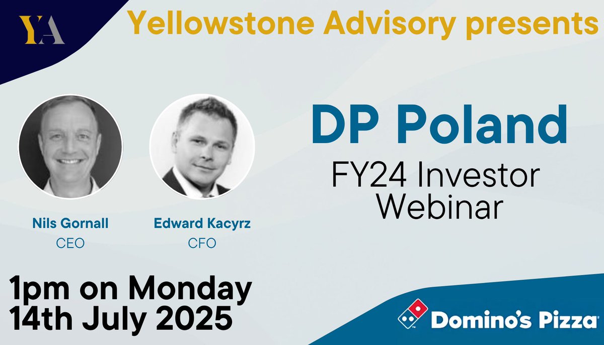 Yellowstone Events (@ystoneadvisoryk) on Twitter photo We are excited to host the <a href="/DominosPoland/">Domino's Poland </a> FY24 Investor Webinar on Monday 14th July at 1pm.
#DPP CEO, Nils Gornall, and CFO, Edward Kacyrz, will present the FY24 results and the H125 trading update.
Register here: us02web.zoom.us/webinar/regist⦠We are excited to host the <a href="/DominosPoland/">Domino's Poland </a> FY24 Investor Webinar on Monday 14th July at 1pm.
#DPP CEO, Nils Gornall, and CFO, Edward Kacyrz, will present the FY24 results and the H125 trading update.
Register here: us02web.zoom.us/webinar/registā¦