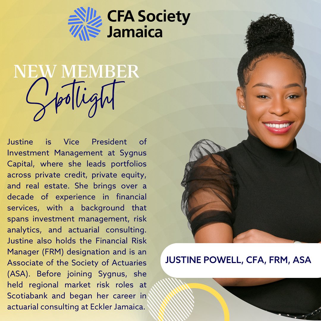 Join us in welcoming Justine Powell, CFA, FRM, ASA, to CFA Society Jamaica. Justine brings over a decade of experience in investment management and risk analytics, and we’re proud to have her as part of our growing community.