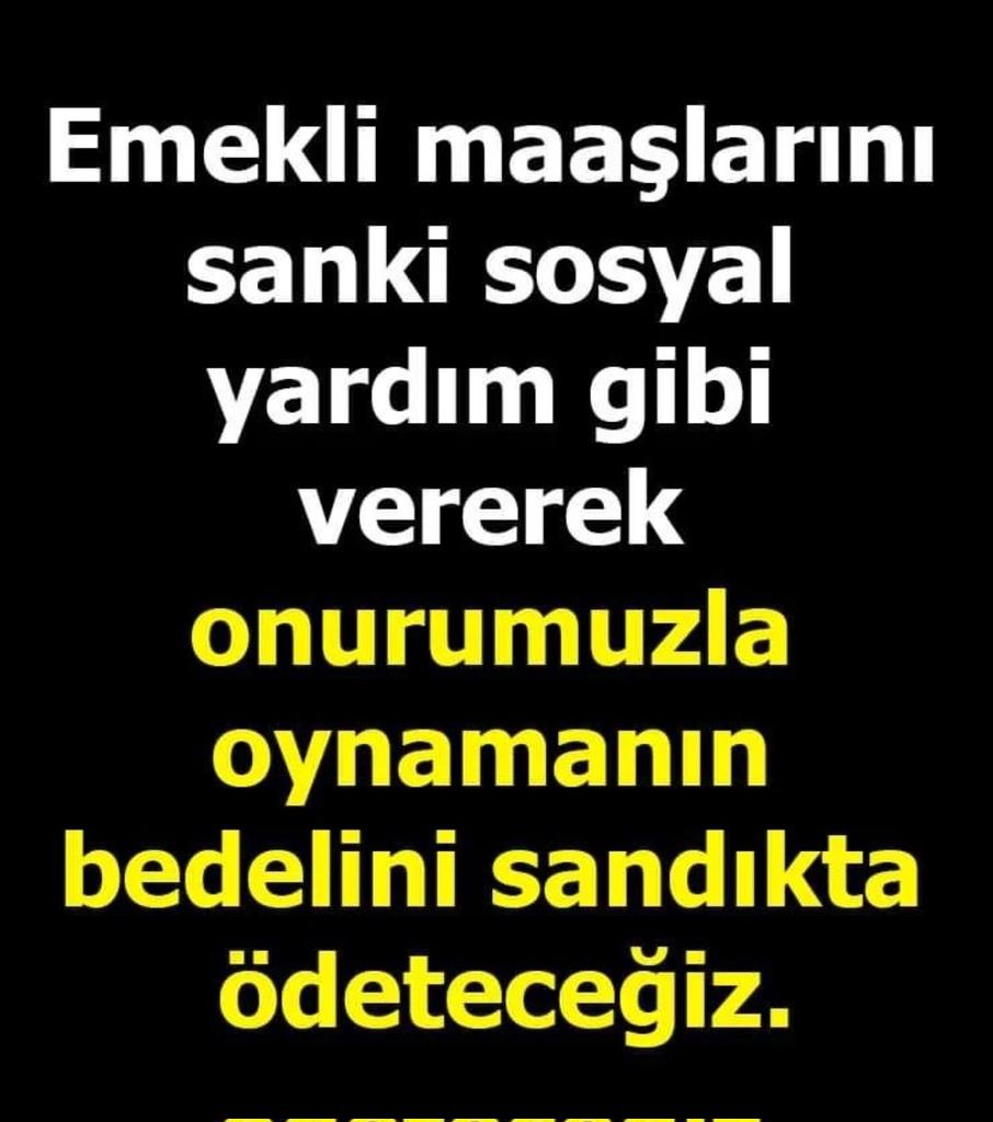 Aydnl11631645's tweet image. Emekli maaslarını sanki sosyal yardım gibi vererek 
Onurumuzla oynamayın 
Bedelini sandıkta ödetecegiz 

#EmekliyeYenileceksiniz