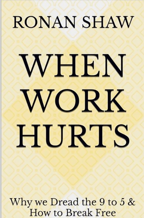 ronanshawstory's tweet photo. https://t.co/j8lA9P6M7a
๐ผ When Work Hurts isnโt just a bookโ
Itโs a lifeline for everyone who's been bruised by a toxic workplace.
If you've ever dreaded Monday morning, this oneโs for you.
โ๏ธ By Ronan Shaw
๐ Read it now on Amazon
#WhenWorkHurts #ToxicWorkCulture #WorkplaceMentalHealth #RonanShaw #BurnoutRecovery