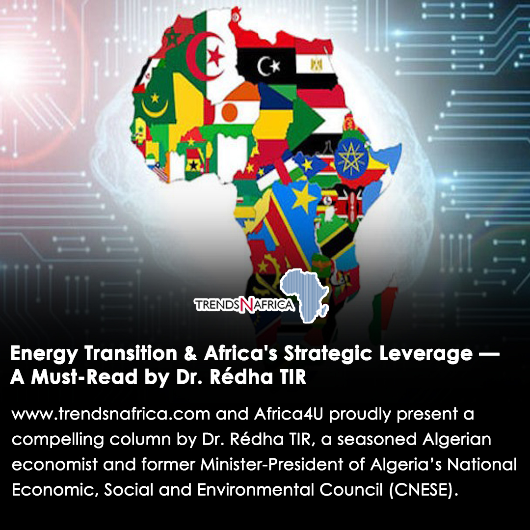 ⚡ Africa’s Energy Moment — Unlocked

Dr. Rédha TIR (ex-CNESE, Algeria) analyzes Africa’s role in the global energy order.

🌍 Balance: Collaboration, Competition &amp; Security
Must-read @trendsnafrica 👇
🔗 trendsnafrica.com/collaboration-…
#AfricaEnergy #EnergyTransition #RédhaTIR