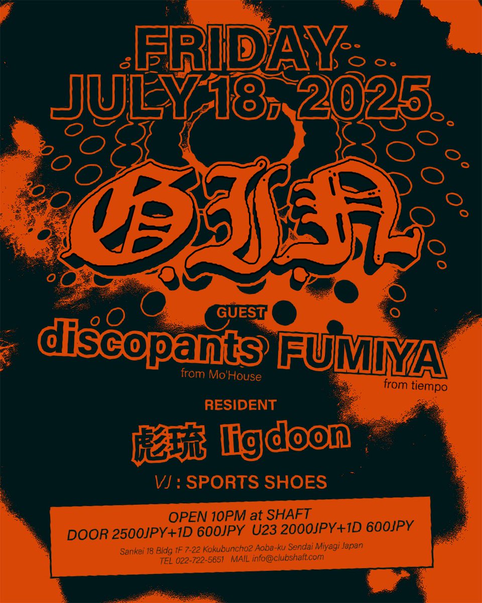 lig_doon's tweet photo. 7/18(FRI.) G.I.N @shaftsendai 
異なるエリアからゲストを招聘します。
From金沢のMo'houseより、現在東京を拠点に活動するdiscopantsことYUIさん。
そして、福岡はKIETH FLACKにてtiempoを発足し、現在大阪や京都にて活動するFUMIYA君の2名がJoinします。 https://t.co/ziLB2TLs8U
